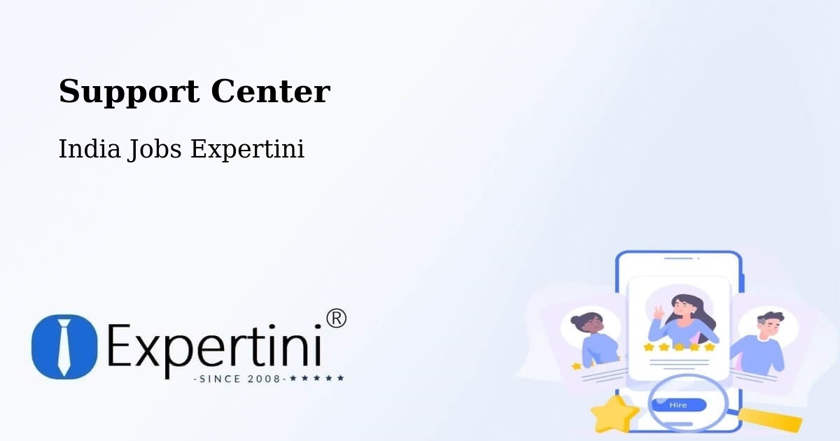 Support Center - India Jobs Expertini